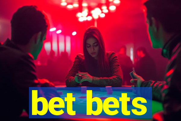 bet bets